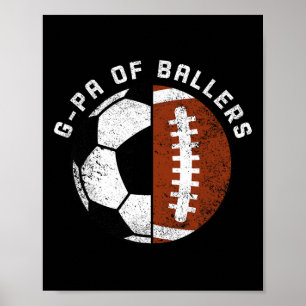 G-pa Of Byllers Funny Soccer Footbyll G-pa Poster