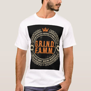 G.R.I.N.D. F.A.M.M. Badge Gathering Righteous Indi T-Shirt