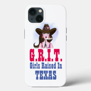 G.R.I.T. - Girls Raised In Texas!  iPhone 13 Case