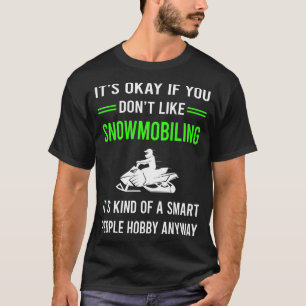 G Smart People Snowmobiling Snowmobile T-Shirt