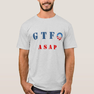 G T F O  A S A P T-Shirt