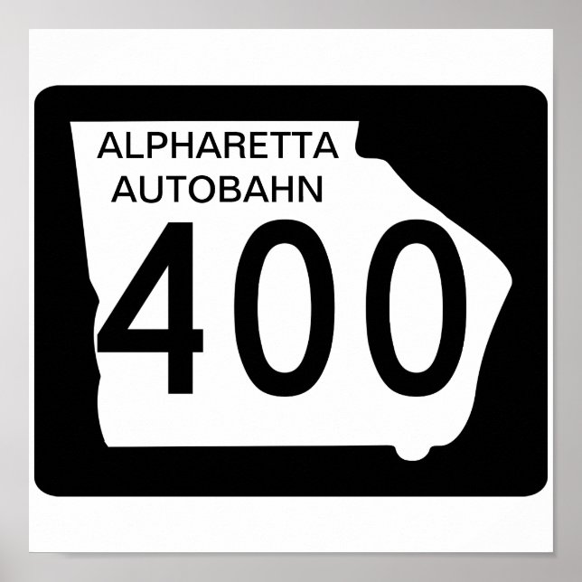 GA 400 "Alpharetta Autobahn" Poster (Front)