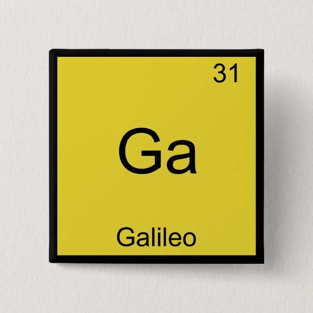 Ga - Galileo Funny Chemistry Element Symbol Tee 15 Cm Square Badge (Front)