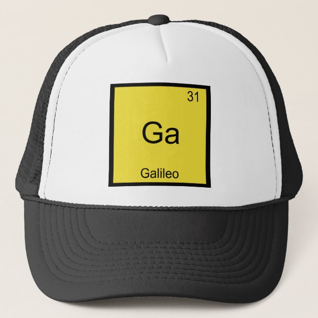 Ga - Galileo Funny Chemistry Element Symbol Tee Trucker Hat (Front)