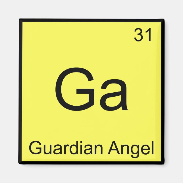Ga - Guardian Angel Funny Chemistry Element Symbol Magnet (Front)