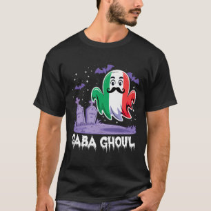 Gaba Ghoul Italy Ghost Deli Meat Spooky Italian Ha T-Shirt