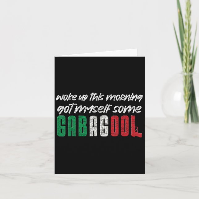 Gabagool Italian Pride Funny Quotes Columbus Day G Card (Front)