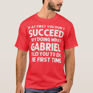 GABRIEL Gift Name Personalized Birthday Funny Chri T-Shirt