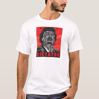 Gaddafi - Dictator T-Shirt