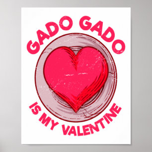 Gado Gado Is My Valentine Indonesian Salad Vegetar Poster