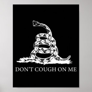Gadsden Flag Dont Tread Don't Cough On Me Social D Poster