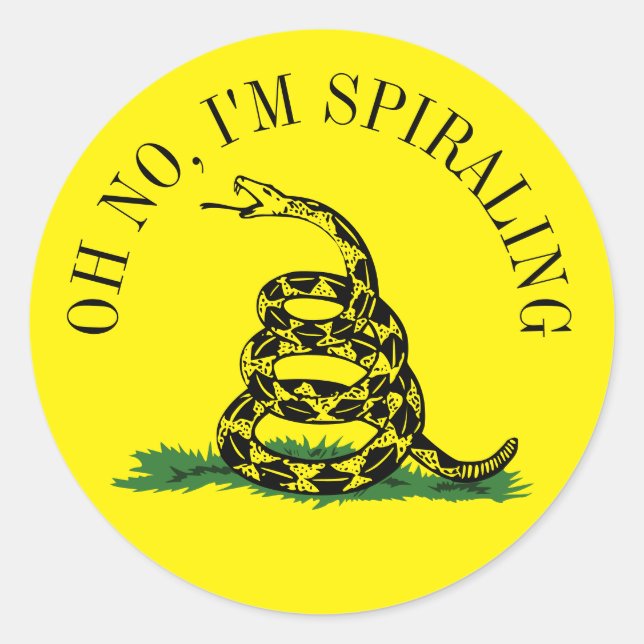 Gadsden Flag Parody: I'm Spiralling Classic Round Sticker (Front)