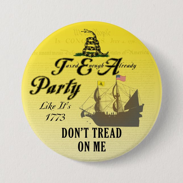 Gadsden - Tea Party Like It's 1773 Button (Front)