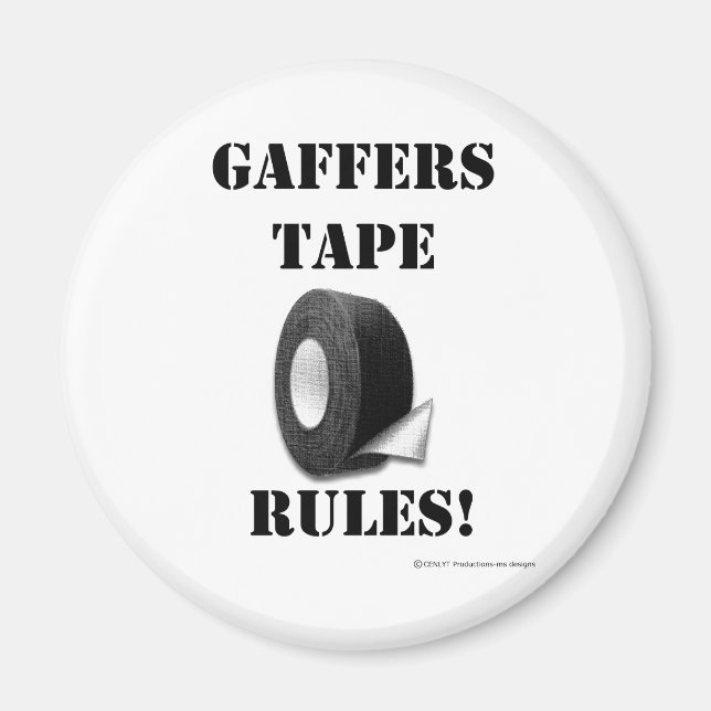 Gaffers Tape Rules Magnet (Front)