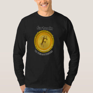 Gag Fartcoin To The Bathroom Cryptocurrency T-Shirt