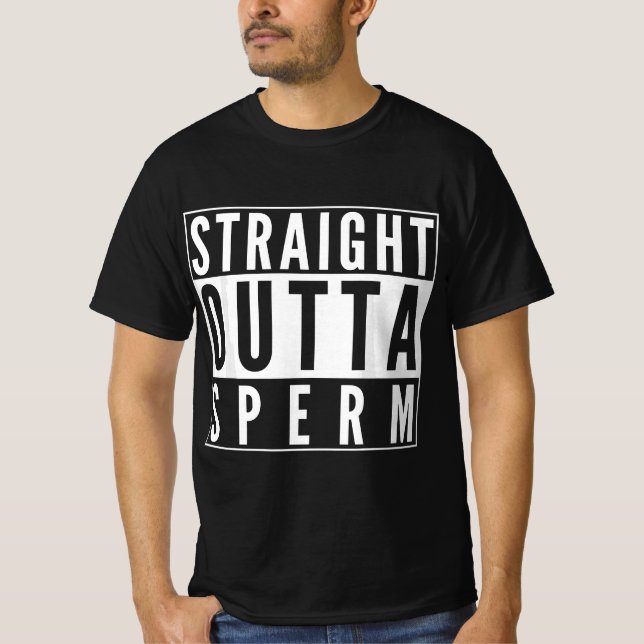 Gag Gift Surgery Straight Outta Sperm Get Well Fun T-Shirt (Front)