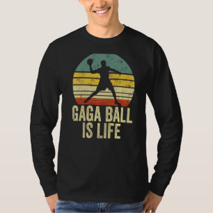 Gaga Ball Is Life Ga Ga Ball Dodgeball Player Dodg T-Shirt