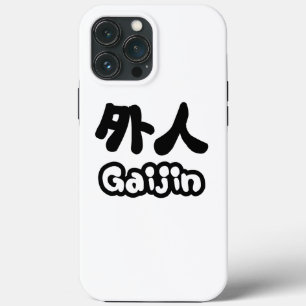 Gaijin 外人   Kanji Nihongo Japanese Language iPhone 13 Pro Max Case