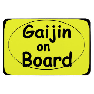 Gaijin on board car magnet