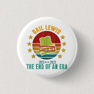 Gail Lewis, We Salute You, The End Of An Era Signi 3 Cm Round Badge