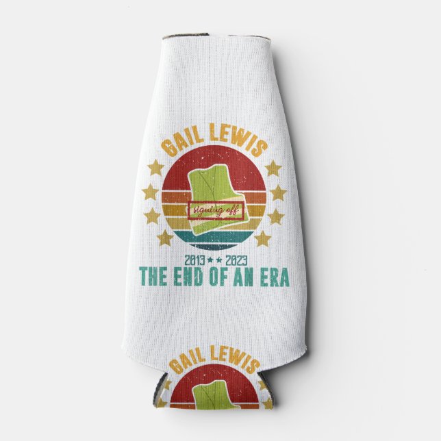 Gail Lewis, We Salute You, The End Of An Era Signi Bottle Cooler (Front)
