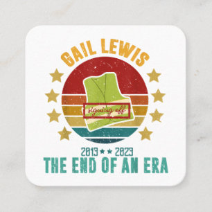 Gail Lewis, We Salute You, The End Of An Era Signi Square Business Card