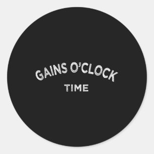 Gain O'clock Time Funny Powerlifting Bodybuilding  Classic Round Sticker