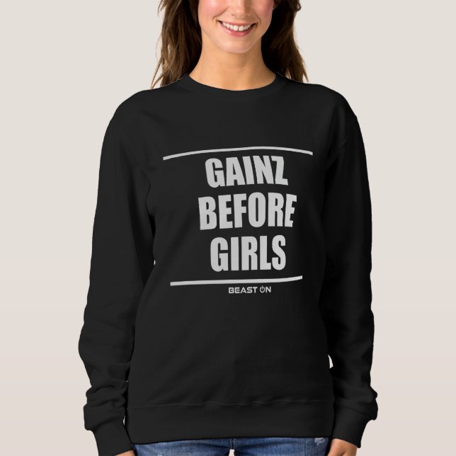 Gains Gainz Before Girls Bodybuilding Gym Fitness  Sweatshirt (Front)