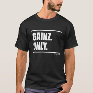 Gains Gainz Only Bodybuilding Sports Gym Fitness M T-Shirt