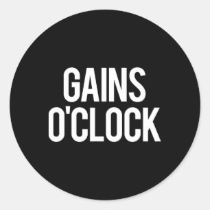 Gains O'clock Funny Gym Weightlifting Bodybuilding Classic Round Sticker