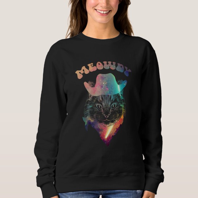 Galactic Tie Dye Meowdy Texas Cat Meme Sweatshirt (Front)