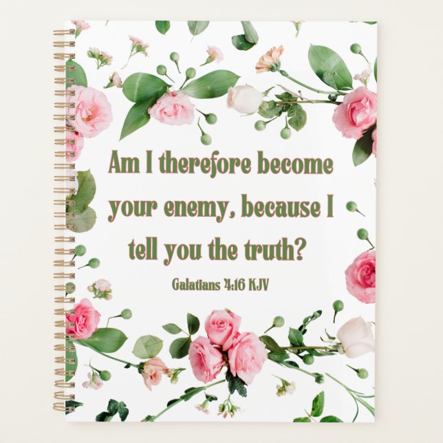 Galatians 4:16 Bible Verse Calendar Planner (Front)