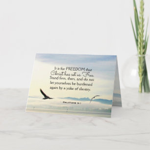 Galatians 5:1 For FREEDOM Christ has set us free Card
