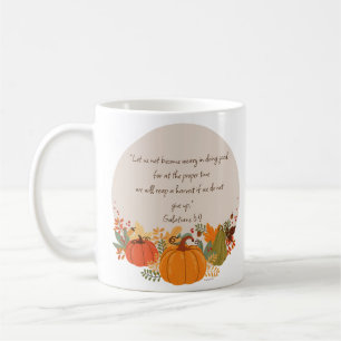 Galatians 6:9 Harvest Autumn Fall Thankful Pumpkin Coffee Mug
