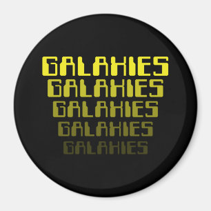 GALAXIES GALAXIES GALAXIES GALAXIES GALAXIES MAGNET