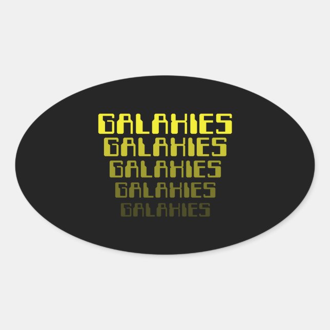 GALAXIES GALAXIES GALAXIES GALAXIES GALAXIES OVAL STICKER (Front)