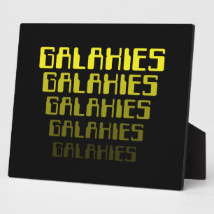 GALAXIES GALAXIES GALAXIES GALAXIES GALAXIES PLAQUE