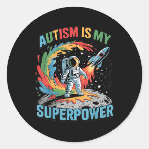 Galaxy Astronaut Autism Is My Superpower Shirt Kid Classic Round Sticker