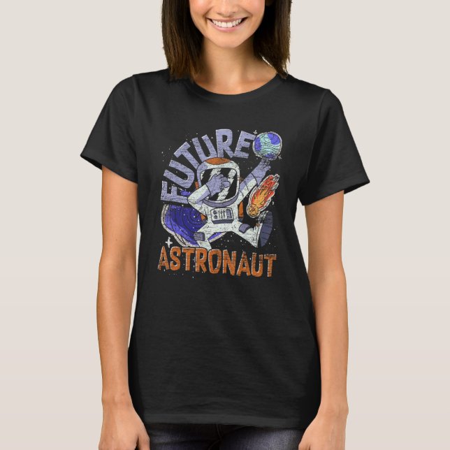 Galaxy Outer Space Science Dabbing Future Astronau T-Shirt (Front)