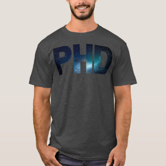 Galaxy Pattern PhD Graduation Gift Merch for Proud T-Shirt