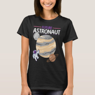 Galaxy Planets Outer Space Science Universe Future T-Shirt