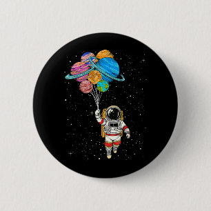 Galaxy Space Astronaut Holding Planet Balloons 6 Cm Round Badge