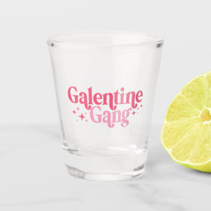 Galentine Gang Shot Glass