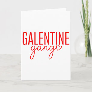 Galentine Gang Valentines Galentines Matching Frie Card