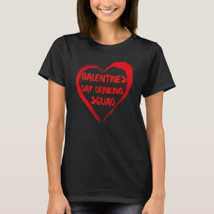 Galentines Day Drinking Squad Fav Single Bestie Va T-Shirt