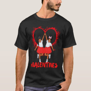 Galentines Day Fun Cute Brown Skin Girls Best Girl T-Shirt