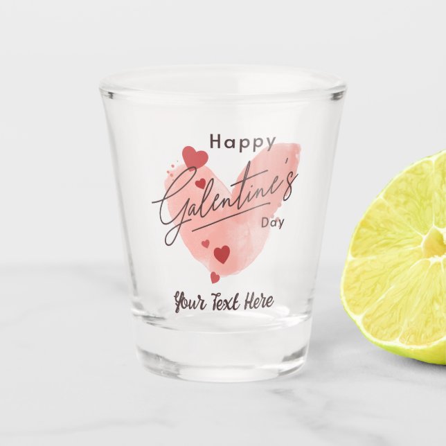 Galentine's Day Party Shot glass (Front)
