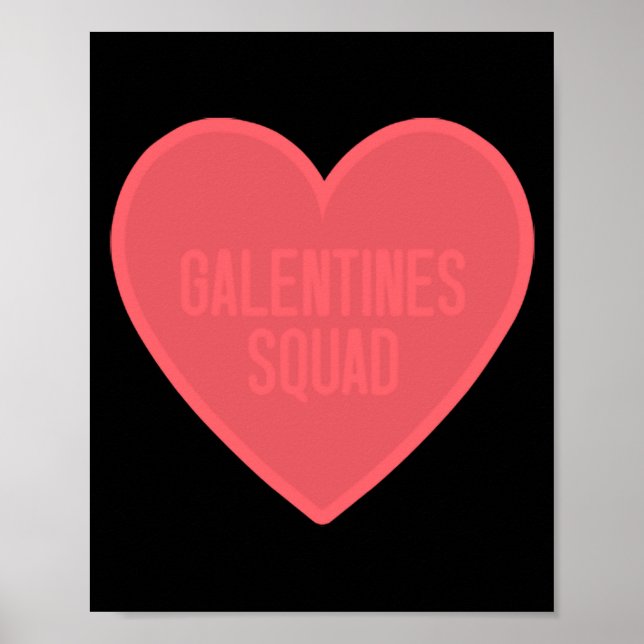 Galentines Day Squad Bff Valentines Day Friendship Poster (Front)