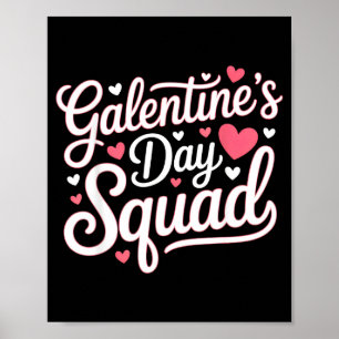 Galentine's Day Squad For Friends Festive Ladies V Poster