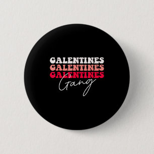 Galentines Gang - Galentine's Day Gals Sisterhood 6 Cm Round Badge